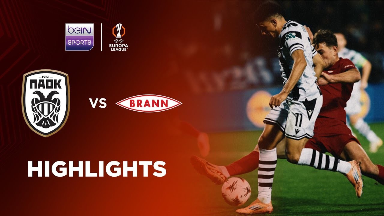 #ไฮไลท์ฟุตบอล [ พีเอโอเค ซาโลนิก้า 1 - 1 เอสเค บรานน์ ] ยูฟ่า ยูโรป้า ลีก 2025/28.11.68