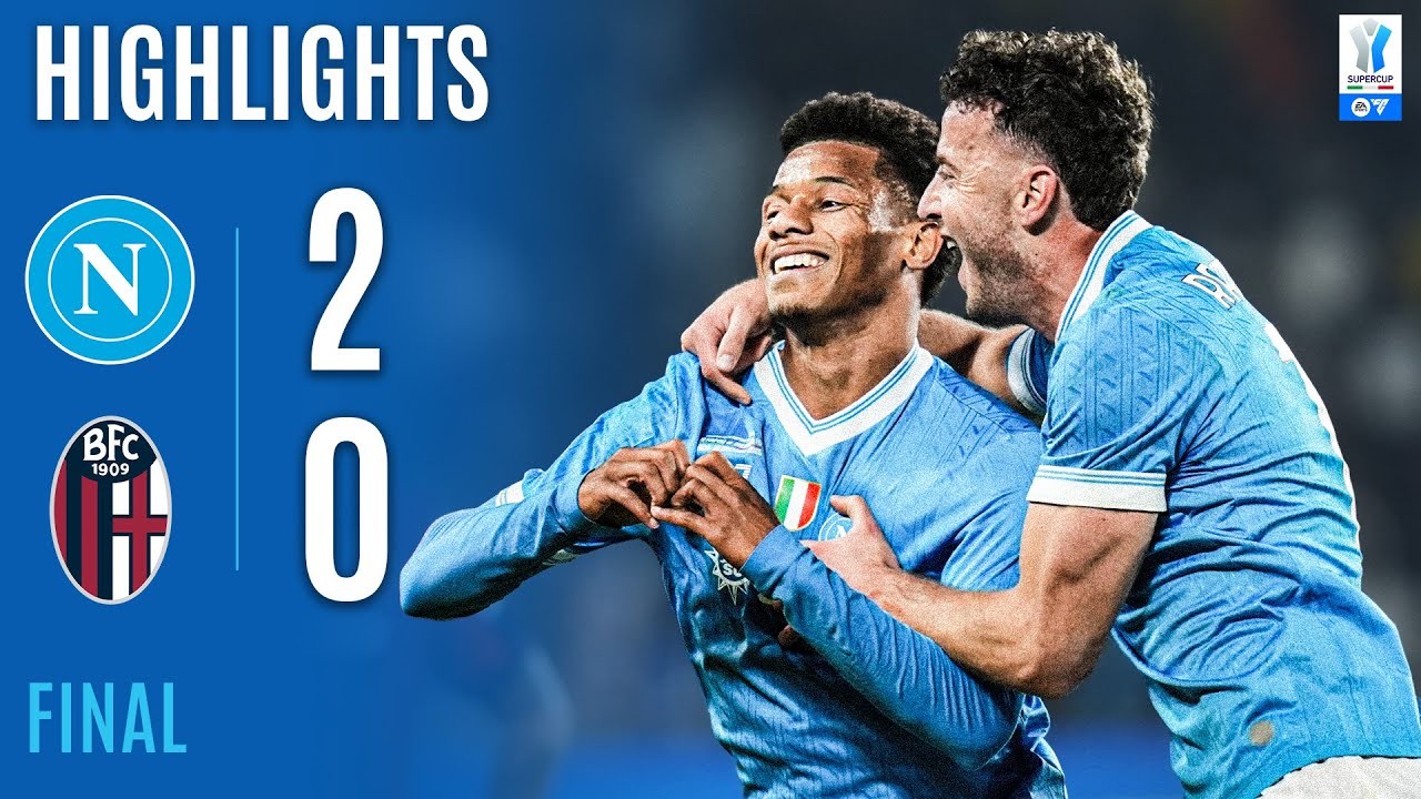#ไฮไลท์ฟุตบอล [ นาโปลี 2 - 0 โบโลญญ่า ] อิตาลี ซูเปอร์คัพ (รอบชิงชนะเลิศ) 2025/23.12.68