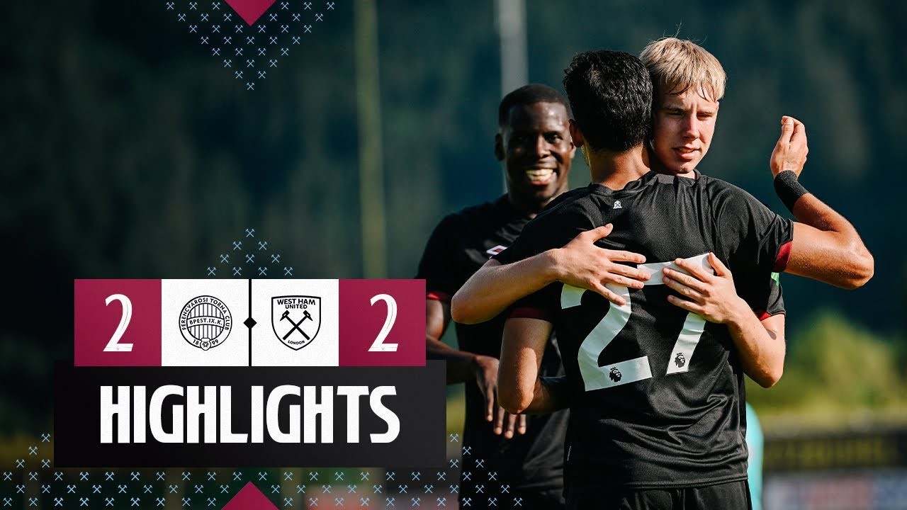 #ไฮไลท์ฟุตบอล [ เฟเรนซ์วารอซี่ 2 - 2 เวสต์แฮม ยูไนเต็ด ] กระชับมิตร สโมสร 2024/16.7.67