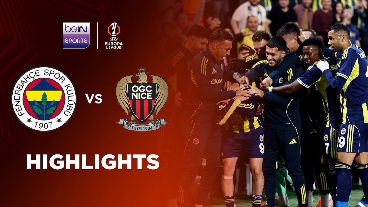 #ไฮไลท์ฟุตบอล [ เฟเนร์บาห์เช่ 2 - 1 นีซ ] ยูฟ่า ยูโรป้า ลีก 2025/3.10.68